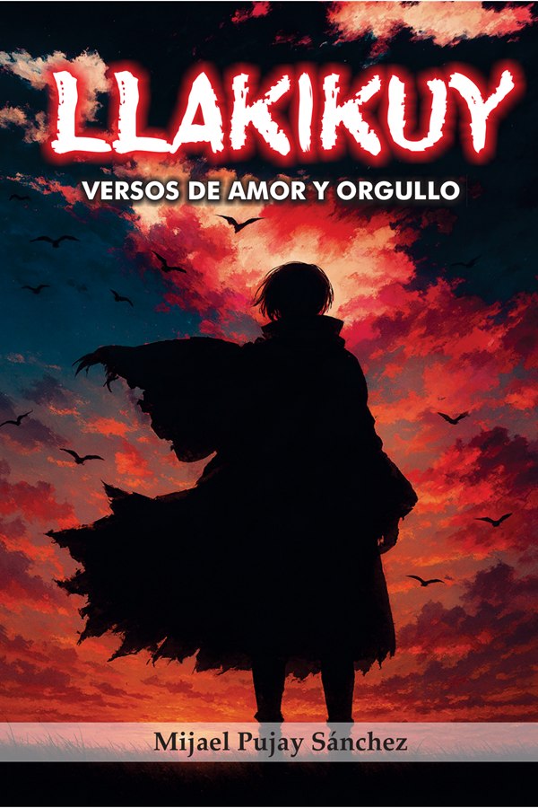 Portada de Llakikuy: Versos de amor y orgullo