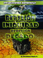 Rebelión iniquidad, rebelión pecado