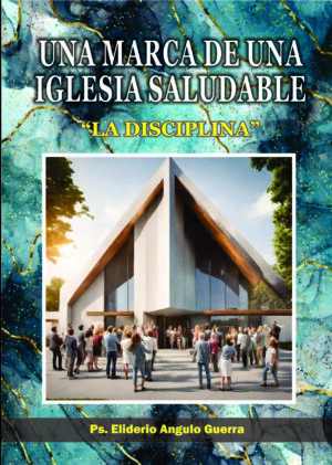 Una marca de una iglesia saludable